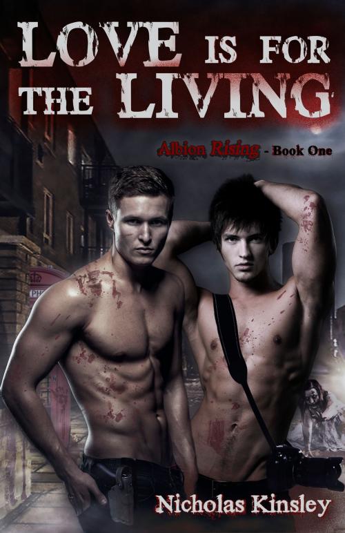 Cover of the book Love is for the Living by Nicholas Kinsley, Enspire Publishing