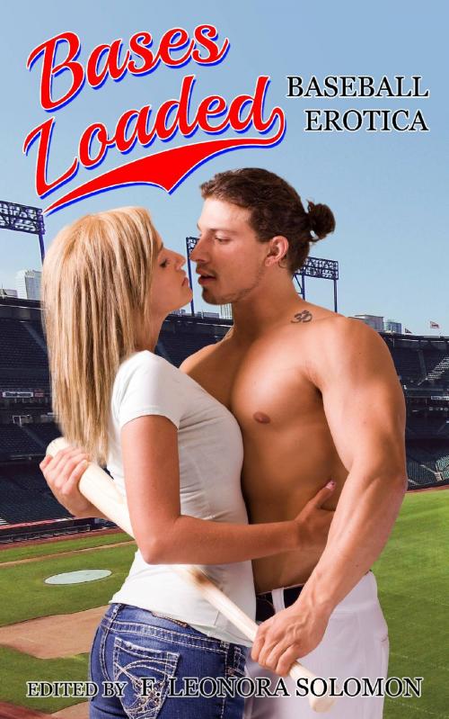 Cover of the book Bases Loaded by F. Leonora Solomon, Riverdale Avenue Books LLC