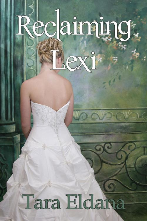 Cover of the book Reclaiming Lexi by Tara Eldana, Black Opal Books