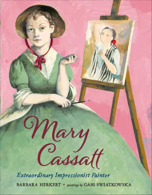 Cover of the book Mary Cassatt by Barbara Herkert, Henry Holt and Co. (BYR)