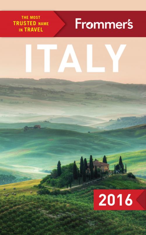 Cover of the book Frommer's Italy 2016 by Eleonora Baldwin, Stephen Brewer, Stephen Keeling, Megan McCaffrey-Guerrera, Donald Strachan, Michele Schoenung, FrommerMedia
