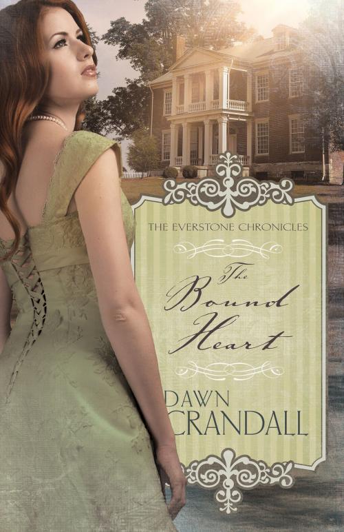 Cover of the book The Bound Heart by Dawn Crandall, Whitaker House