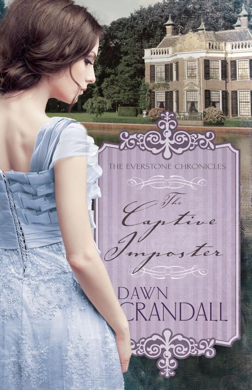 Cover of the book The Captive Imposter by Dawn Crandall, Whitaker House