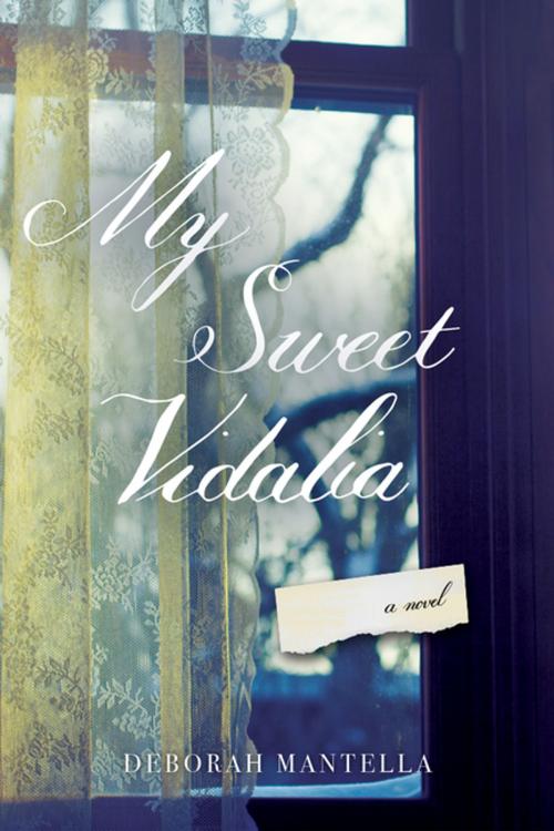 Cover of the book My Sweet Vidalia by Deborah Mantella, Turner Publishing Company