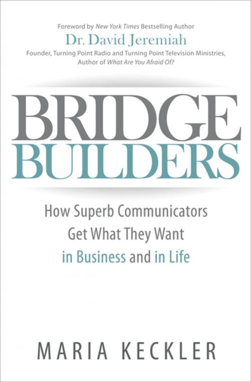 Cover of the book Bridge Builders by Maria Keckler, Morgan James Publishing