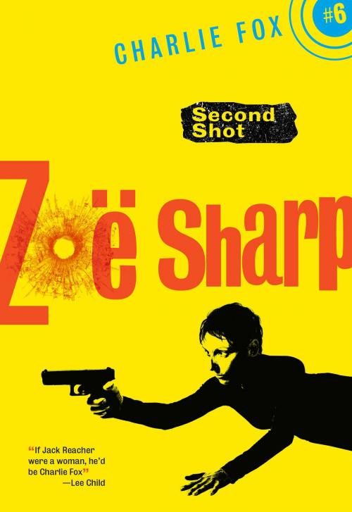 Cover of the book Second Shot by Zoe Sharp, Felony & Mayhem Press