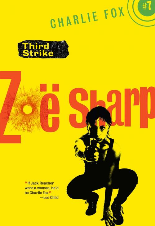 Cover of the book Third Strike by Zoe Sharp, Felony & Mayhem Press