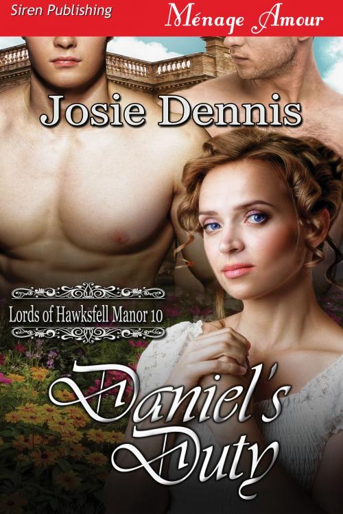 Cover of the book Daniel's Duty by Josie Dennis, Siren-BookStrand