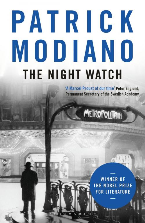 Cover of the book The Night Watch by Patrick Modiano, Bloomsbury Publishing
