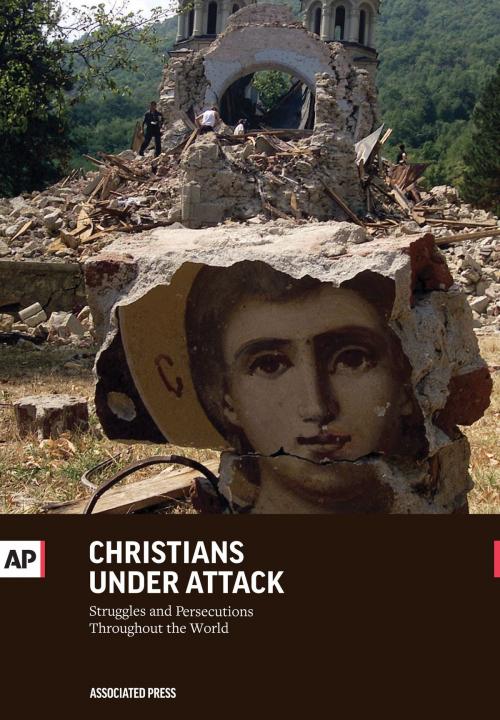 Cover of the book Christians Under Attack by Associated Press, Mango Media