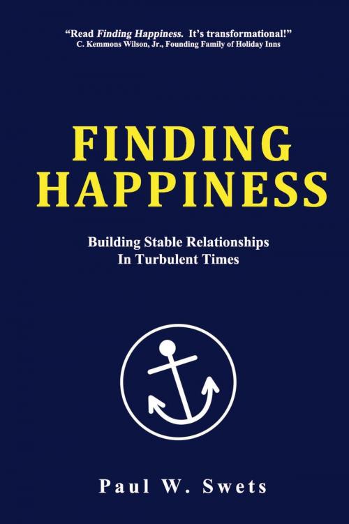 Cover of the book Finding Happiness by Paul W. Swets, CrossLink Publishing