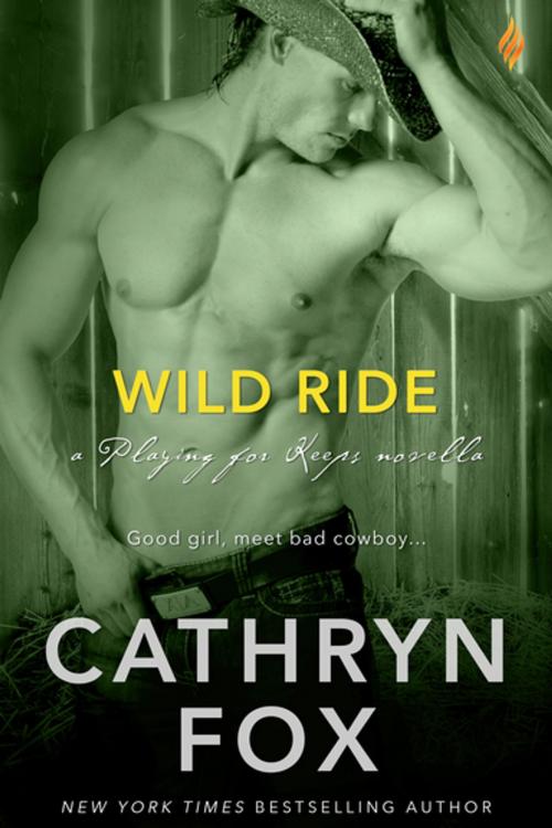 Cover of the book Wild Ride by Cathryn Fox, Entangled Publishing, LLC
