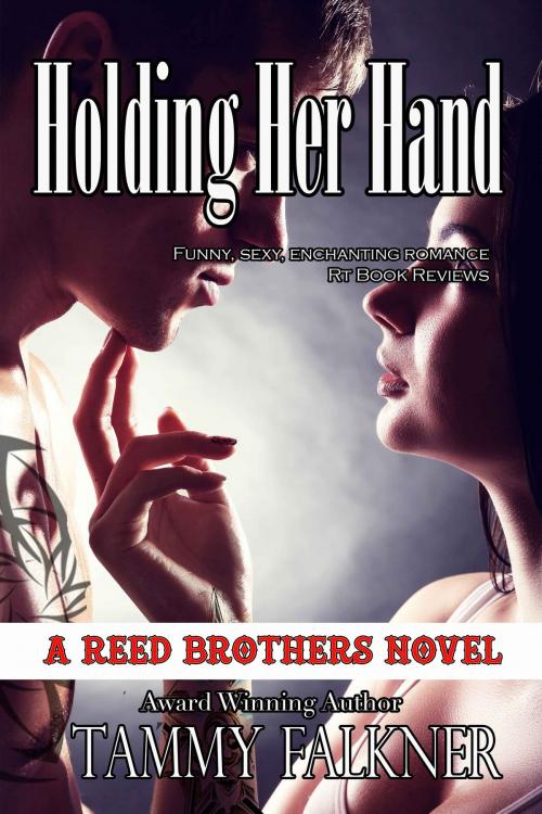 Cover of the book Holding Her Hand by Tammy Falkner, Night Shift Publishing