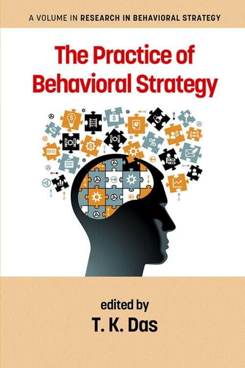 Cover of the book The Practice of Behavioral Strategy by , Information Age Publishing