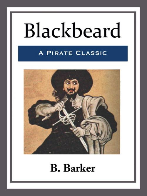 Cover of the book Blackbeard by B. Barker, Start Publishing LLC