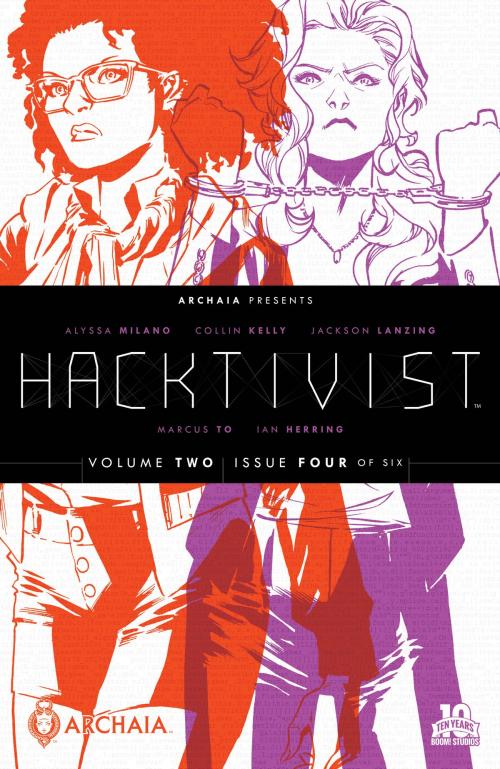 Cover of the book Hacktivist Vol. 2 #4 by Jackson Lanzing, Collin Kelly, Alyssa Milano, Archaia