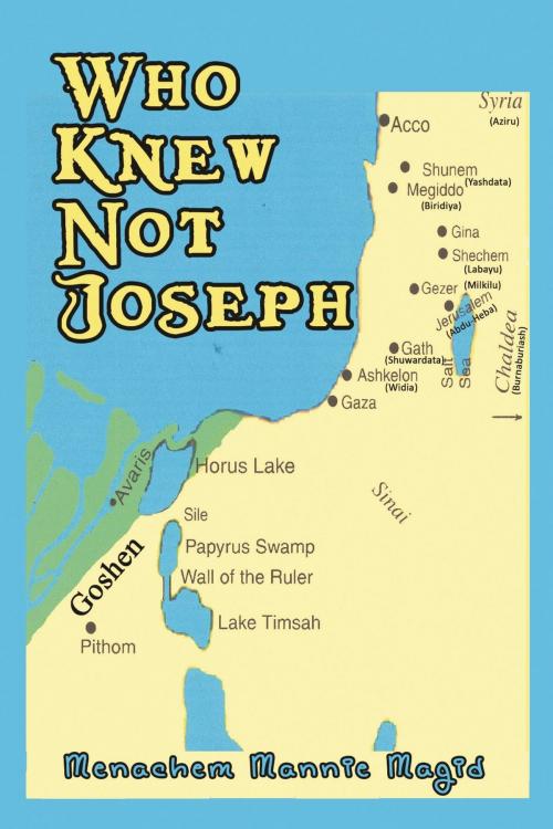 Cover of the book Who Knew Not Joseph by Menachem Mannie Magid, Strategic Book Publishing & Rights Co.