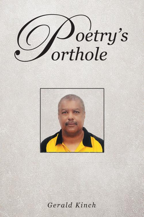 Cover of the book Poetry's Porthole by Gerald L. Kinch, Page Publishing, Inc.