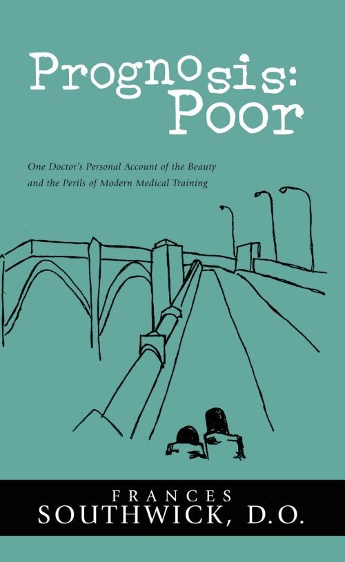 Cover of the book Prognosis: Poor by Frances Southwick, D.O, BookBaby