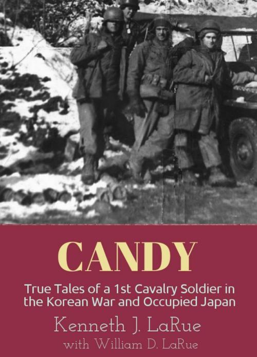 Cover of the book Candy by Kenneth J. LaRue, William D. LaRue, Chestnut Heights Publishing