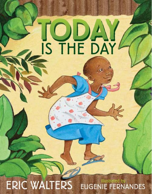 Cover of the book Today Is the Day by Eric Walters, Tundra