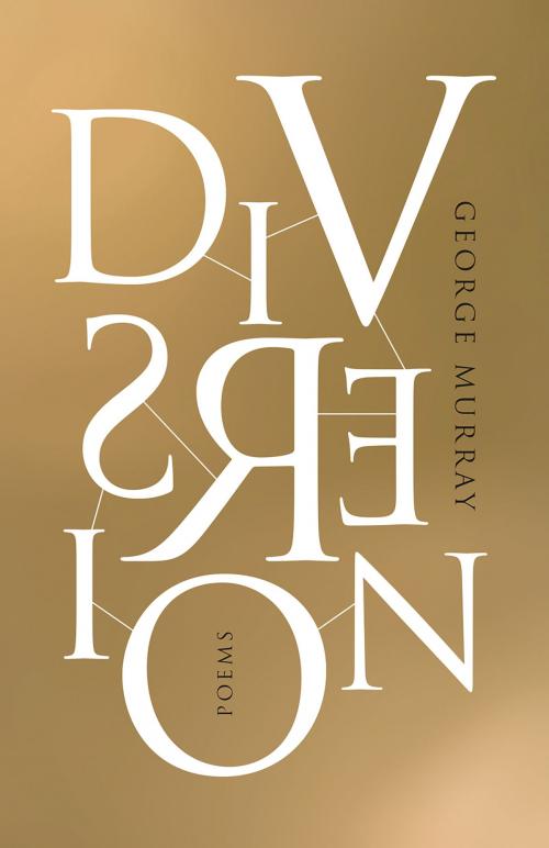 Cover of the book Diversion by George Murray, ECW Press