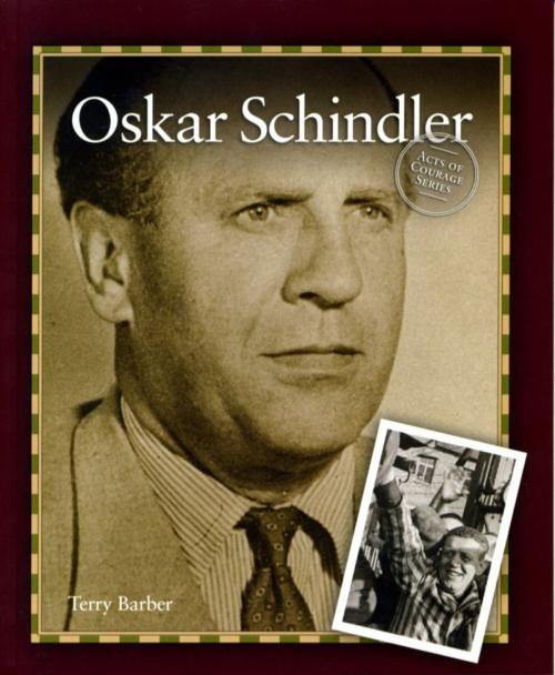 Cover of the book Oskar Schindler by Terry Barber, Grass Roots Press