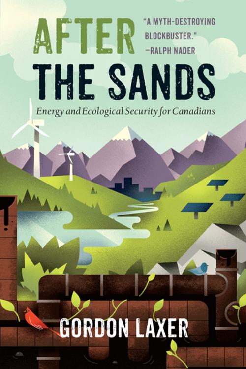 Cover of the book After the Sands by Gordon Laxer, Douglas and McIntyre (2013) Ltd.