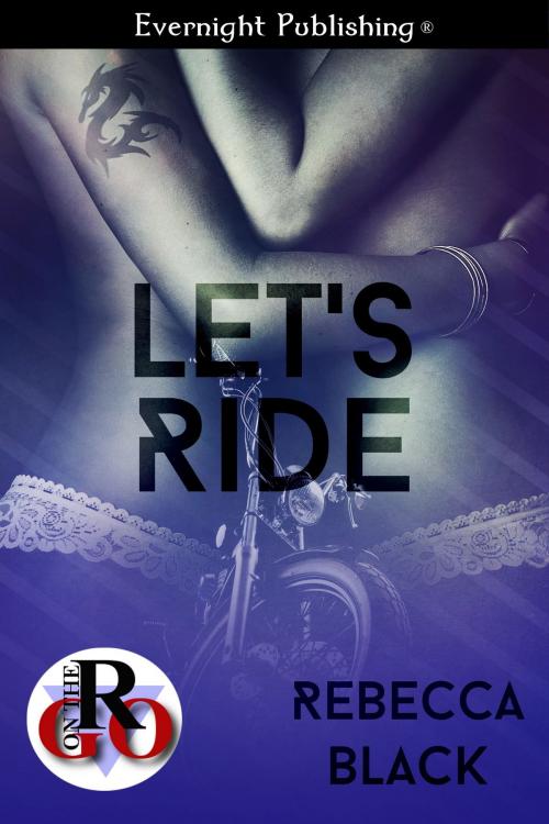 Cover of the book Let's Ride by Rebecca Black, Evernight Publishing