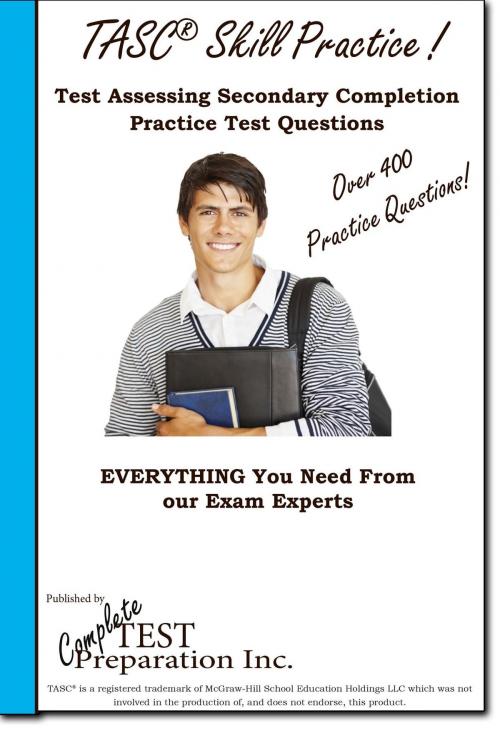 Cover of the book TASC Skill Practice! by Complete Test Preparation Inc., Complete Test Preparation Inc.