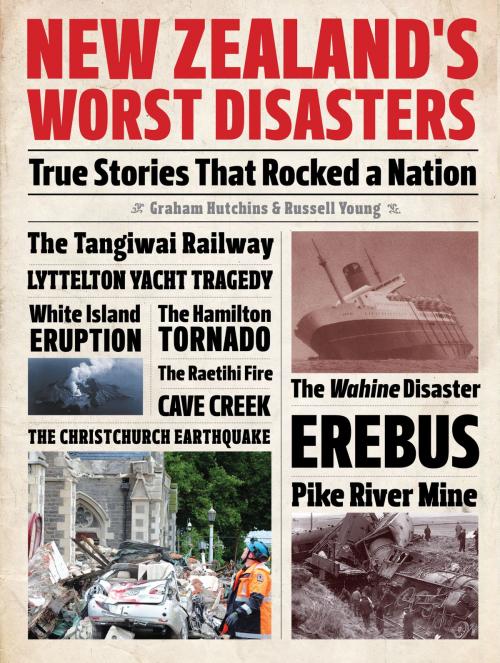 Cover of the book New Zealand's Worst Disasters by Graham Hutchins, Russell Young, Exisle Publishing