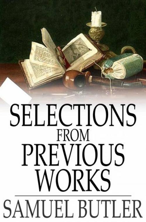 Cover of the book Selections From Previous Works by Samuel Butler, The Floating Press