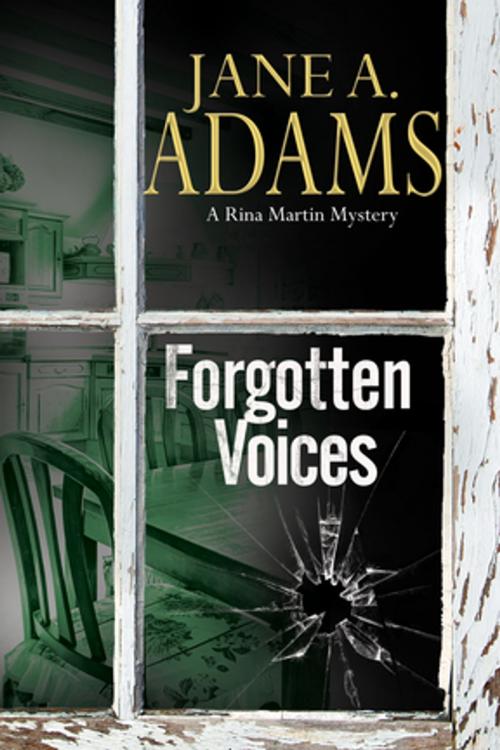 Cover of the book Forgotten Voices by Jane A. Adams, Severn House Publishers