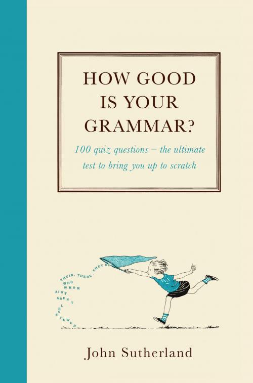 Cover of the book How Good is Your Grammar? by John Sutherland, Short Books