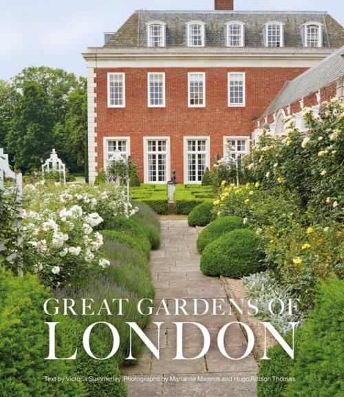 Cover of the book Great Gardens of London by Victoria Summerley, Hugo Rittson Thomas, Marianne Majerus, Frances Lincoln