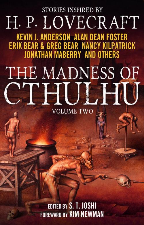 Cover of the book The Madness of Cthulhu Anthology (Volume Two) by S. T. Joshi, Titan