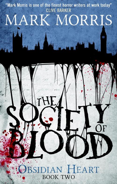 Cover of the book The Society of Blood by Mark Morris, Titan