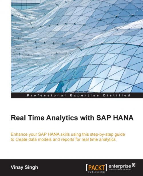 Cover of the book Real Time Analytics with SAP HANA by Vinay Singh, Packt Publishing