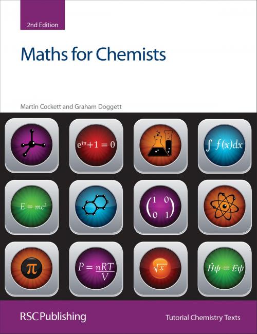 Cover of the book Maths for Chemists by Graham Doggett, Martin Cockett, E Abel, A G Davies, David Phillips, J Derek Woollins, Royal Society of Chemistry