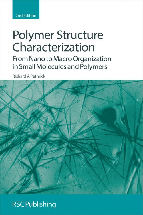 Cover of the book Polymer Structure Characterization by Richard A Pethrick, Royal Society of Chemistry