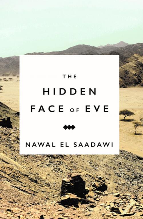 Cover of the book The Hidden Face of Eve by Nawal El Saadawi, Sherif Hetata, Zed Books