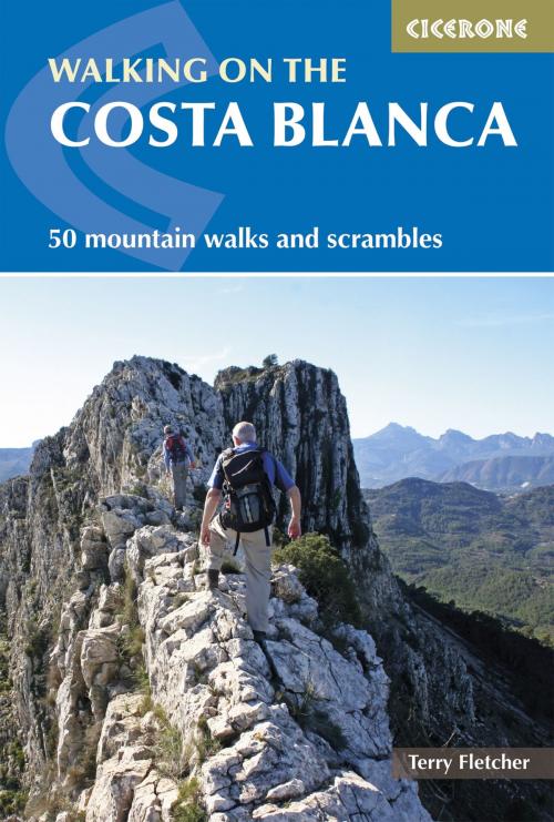 Cover of the book Walking on the Costa Blanca by Terry Fletcher, Cicerone Press
