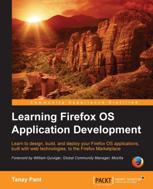Cover of the book Learning Firefox OS Application Development by Tanay Pant, Packt Publishing