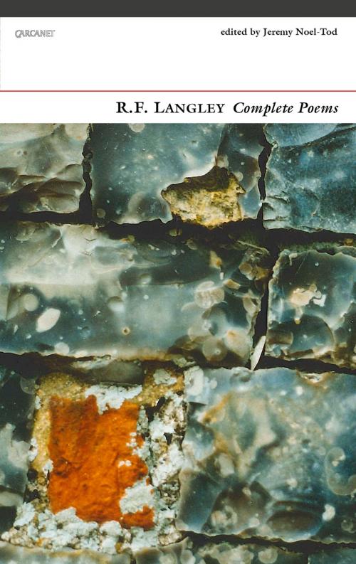 Cover of the book Complete Poems by R.F. Langley, Carcanet Press Ltd.