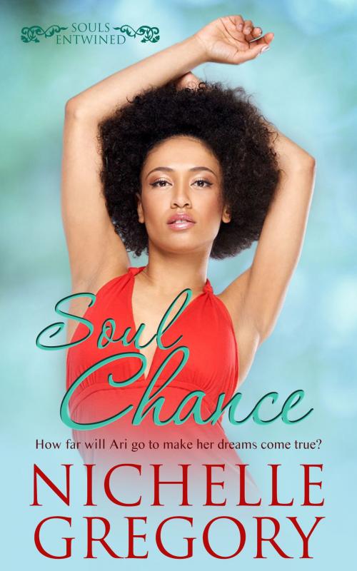 Cover of the book Soul Chance by Nichelle Gregory, Totally Entwined Group Ltd
