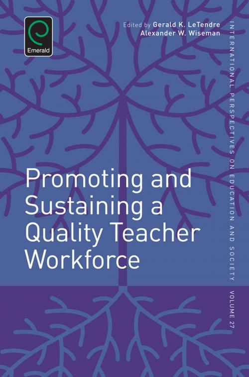 Cover of the book Promoting and Sustaining a Quality Teacher Workforce by , Emerald Group Publishing Limited