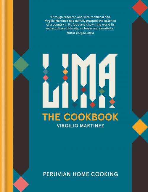 Cover of the book LIMA the cookbook by Virgilio Martinez, Luciana Bianchi, Octopus Books
