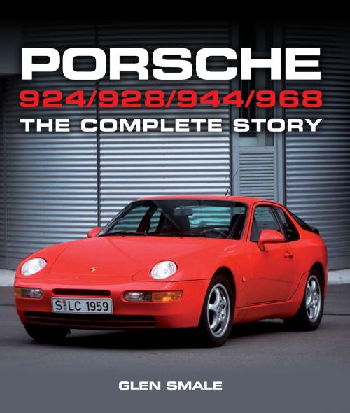 Cover of the book Porsche 924/928/944/968 by Glen Smale, Crowood