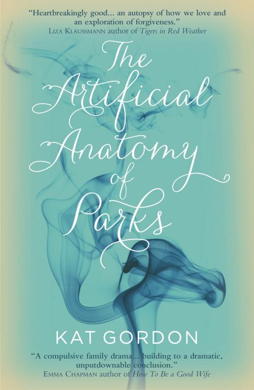 Cover of the book The Artificial Anatomy of Parks by Kat Gordon, Legend Times Group