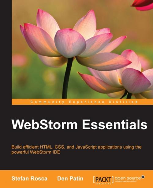 Cover of the book WebStorm Essentials by Stefan Rosca, Den Patin, Packt Publishing
